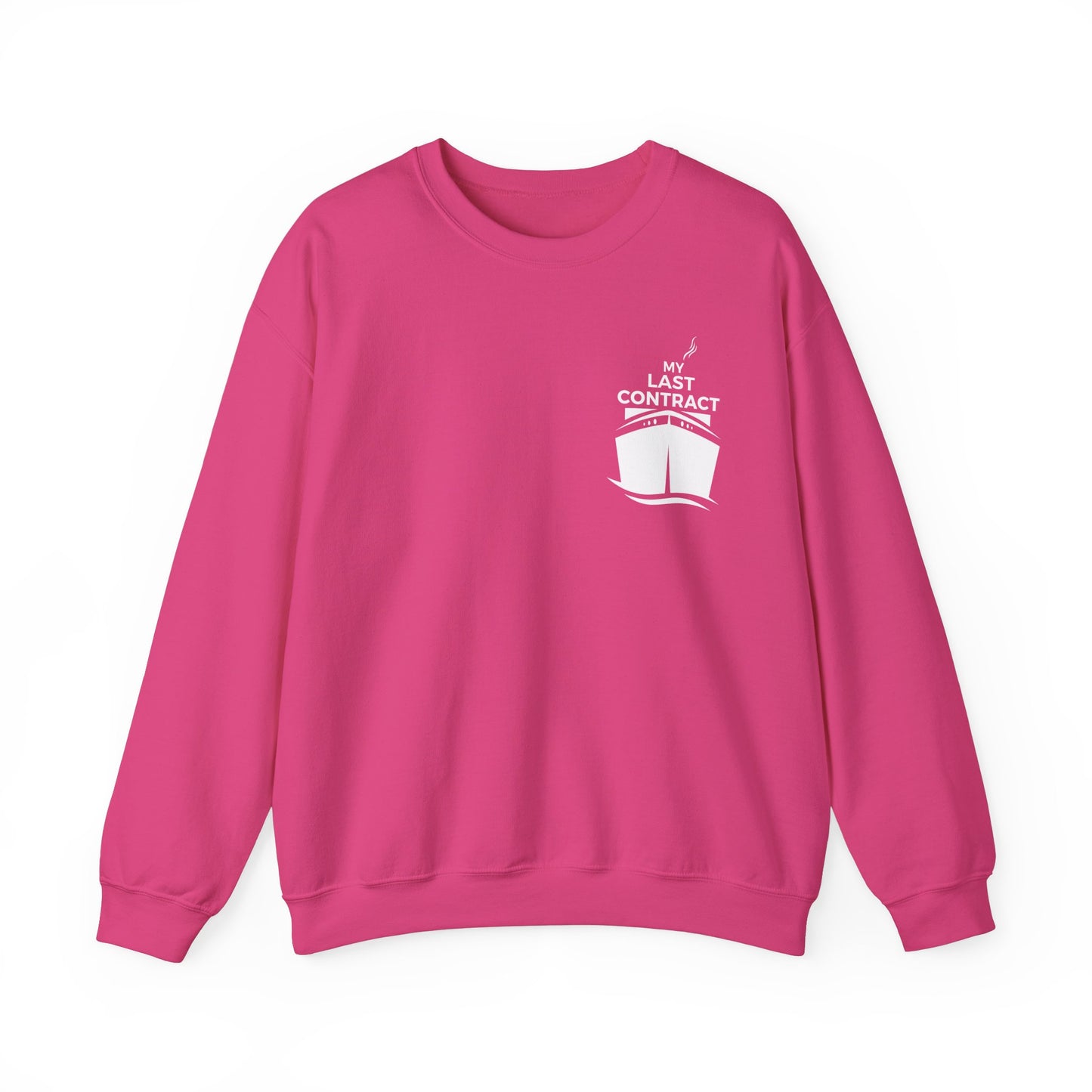 My Last Contract sweatshirt