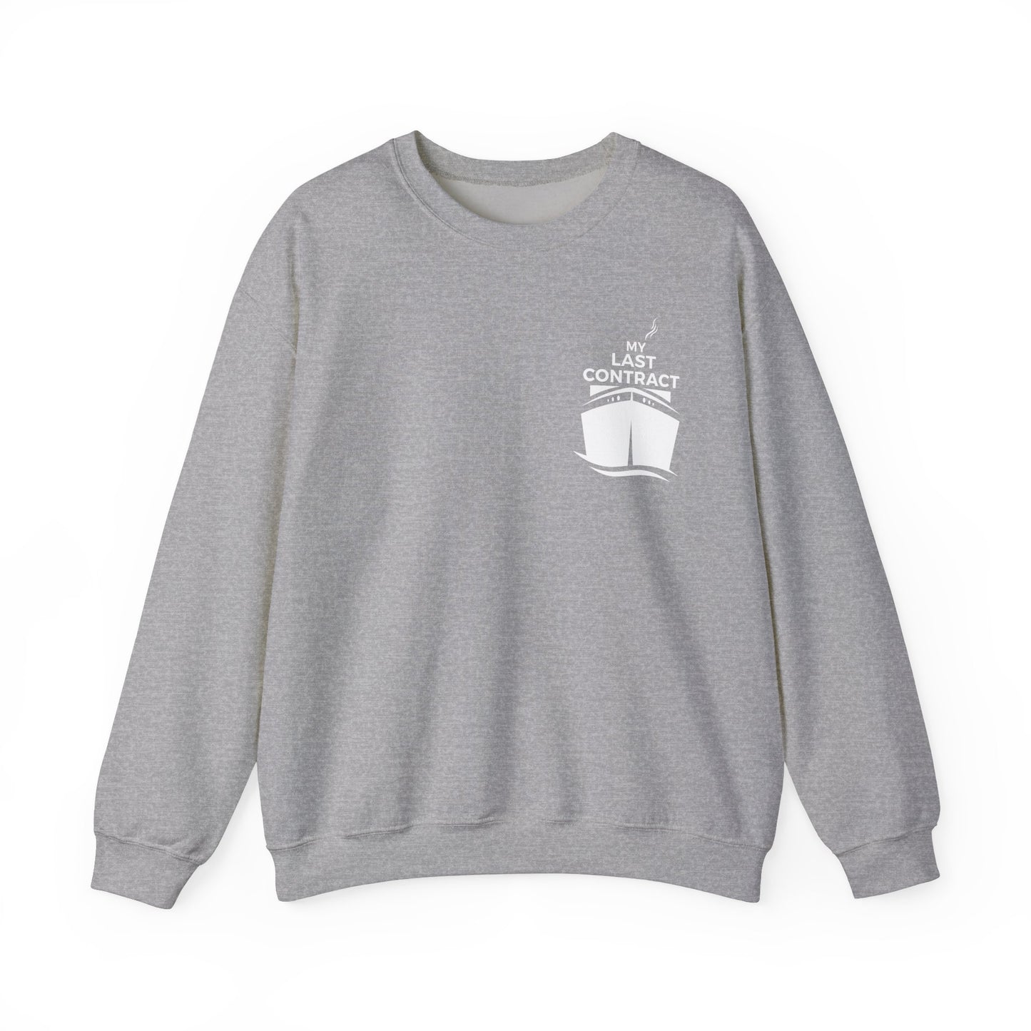 My Last Contract sweatshirt